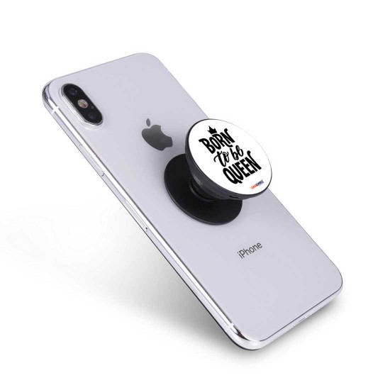 Born To Be A Queen Pop Up Socket