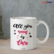 All You Need Is Love Coffee Mug