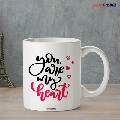 You Are My Heart Quote Coffee Mug