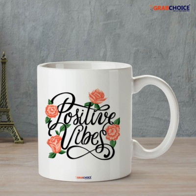 Positive Vibes Quote Mug