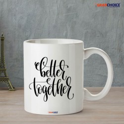 Better Together Coffee Mug