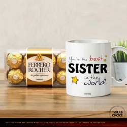 You are the Best Sister in the World Mug Gift for sister Ferrore Rocher