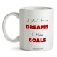 Dreams Mug