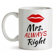 Mrs Always Right Mug For Mother