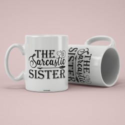 The Sarcastic Sister Mug Gift For Sister 