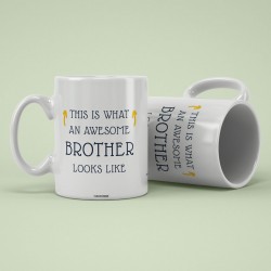 Awesom Brother Looks Like Mug Gift For Brother