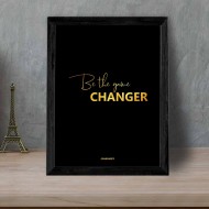 Be The Game Changer Quote Frame
