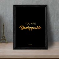 You Are Unstoppable Quote Frame