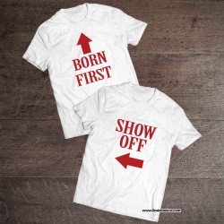 Born First-Show Off Sibling Couple T-shirt