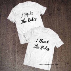 I Make The Rules - I Break The Rules Couple T-shirt
