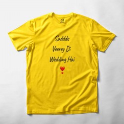 Sadd de-Veerey-di Wedding Hai T-shirt For Wedding Ceremony - Round Neck