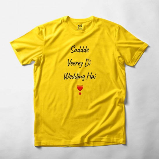 Sadd de-Veerey-di Wedding Hai T-shirt For Wedding Ceremony - Round Neck Sadd de-Veerey-di Wedding Hai T-shirt For Wedding Ceremony - Round Neck