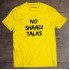 No Shaadi Talk Quote Tshirt For Bride/Groom's Sibling