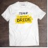 Team Bride T-shirt For Wedding 